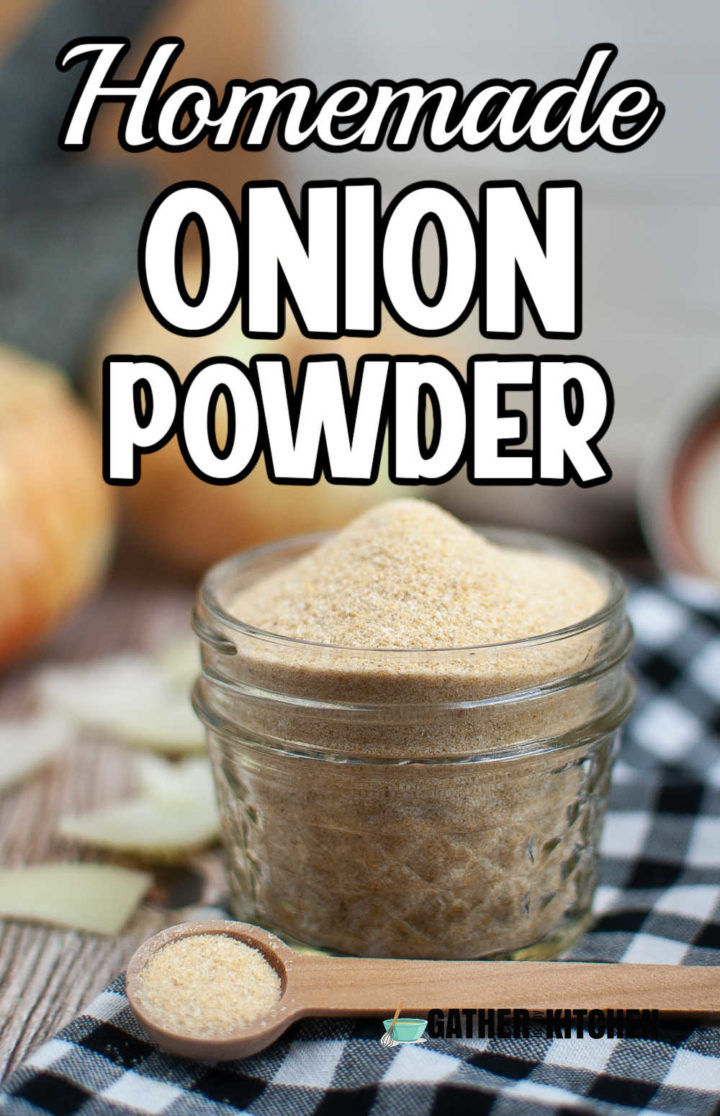 Pin image - Top says "Homemade Onion Powder" overlaid on a jar of onion powder.