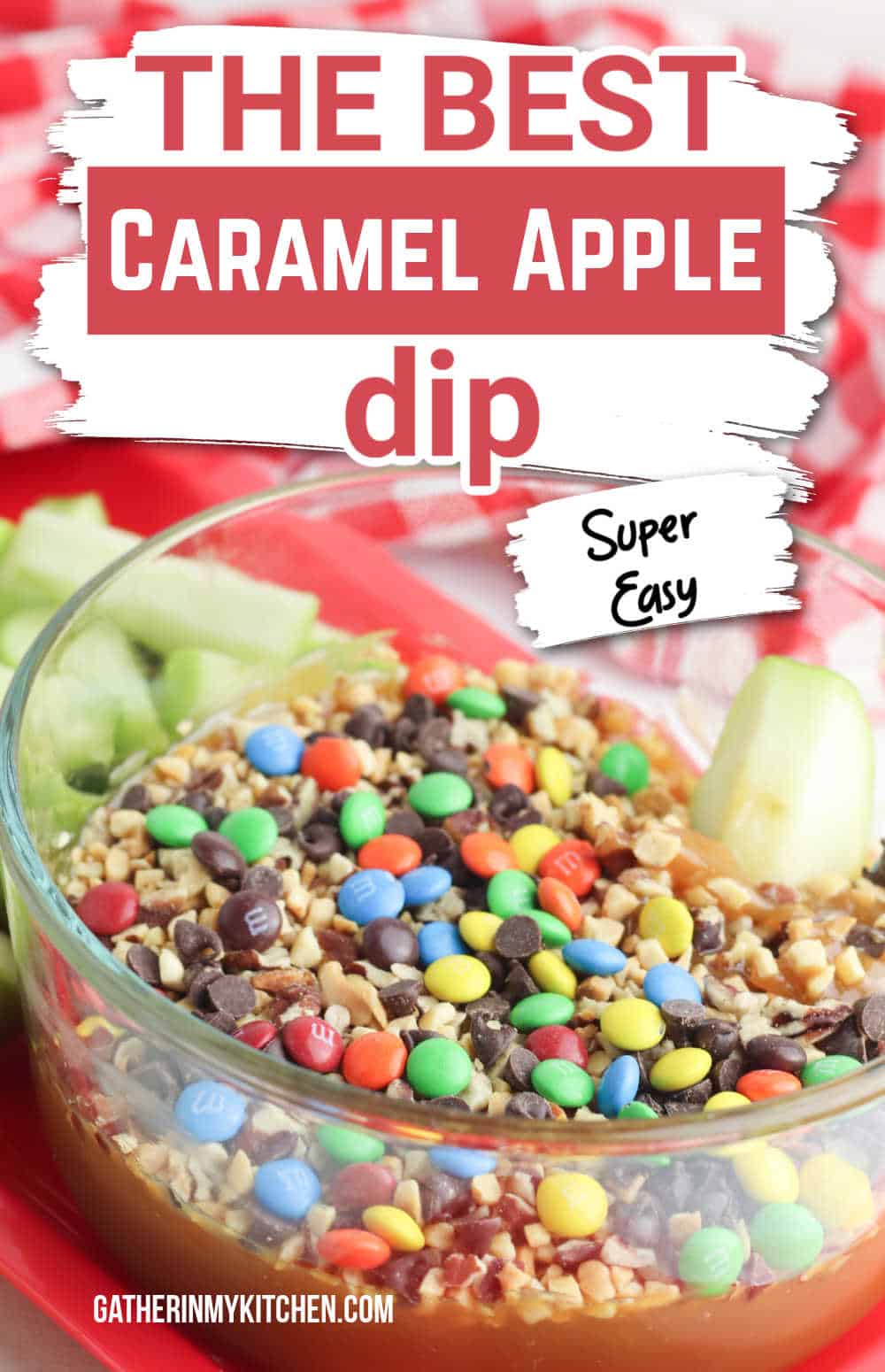 Pin image: top says "The Best Caramel Apple Dip" with a picture of caramel apple dip below.