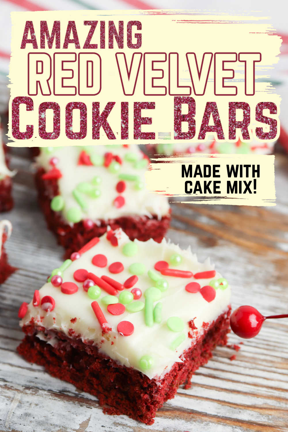 Pin image: top says "Amazing red velvet cookie bars: made from cake mix" bottom has a slice of red velvet cookie bar.