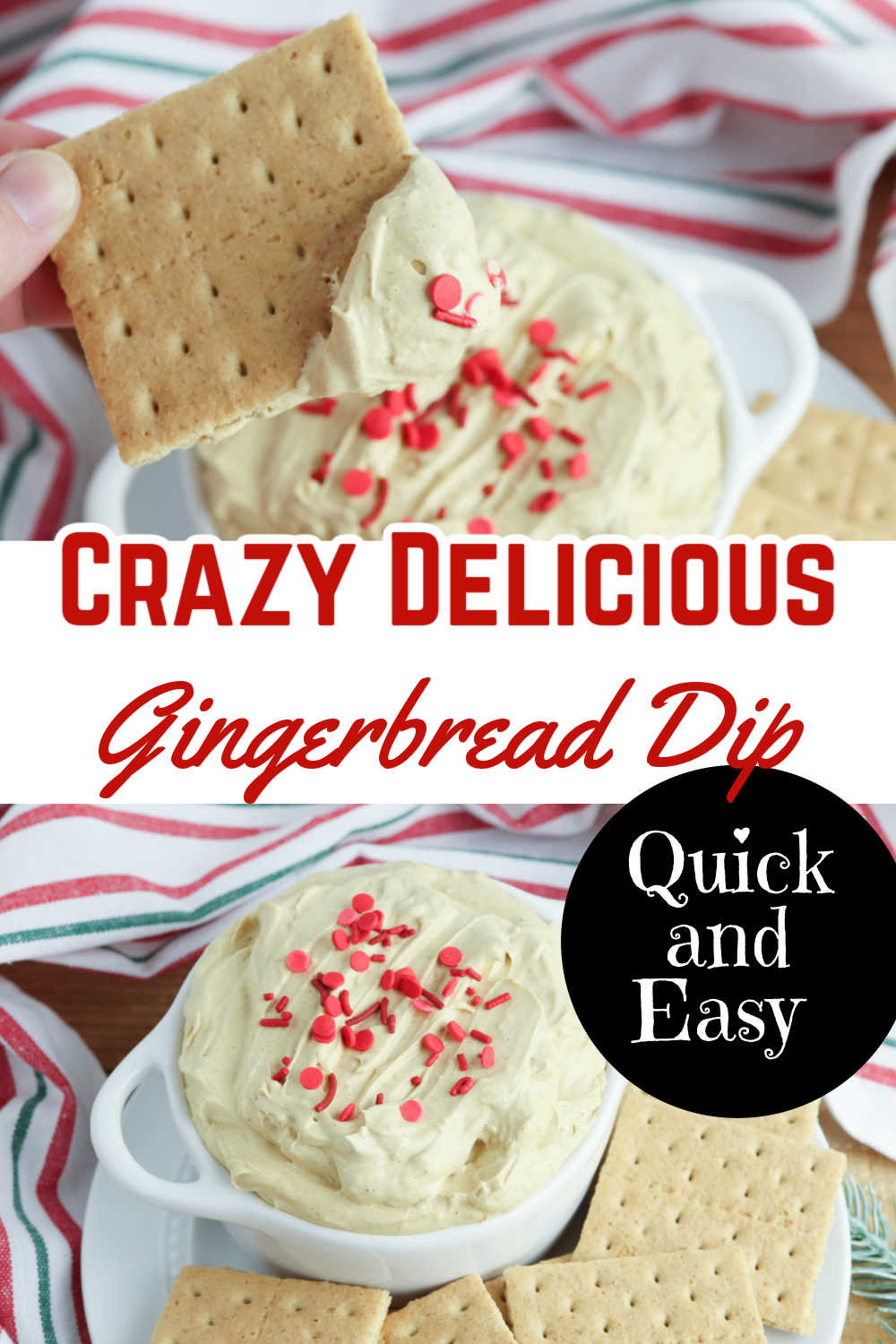 Pin image: top is a graham cracker with gingerbread dip on it, middle says "Crazy Delicious Gingerbread Dip: Quick and Easy" and bottom is a top down pic of gingerbread dip.