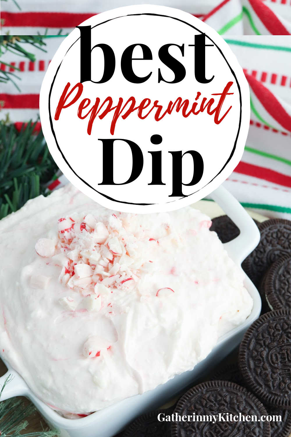 Pin image: top has a circle with the words "Best peppermint dip" in it and a pic of peppermint dip underneath.