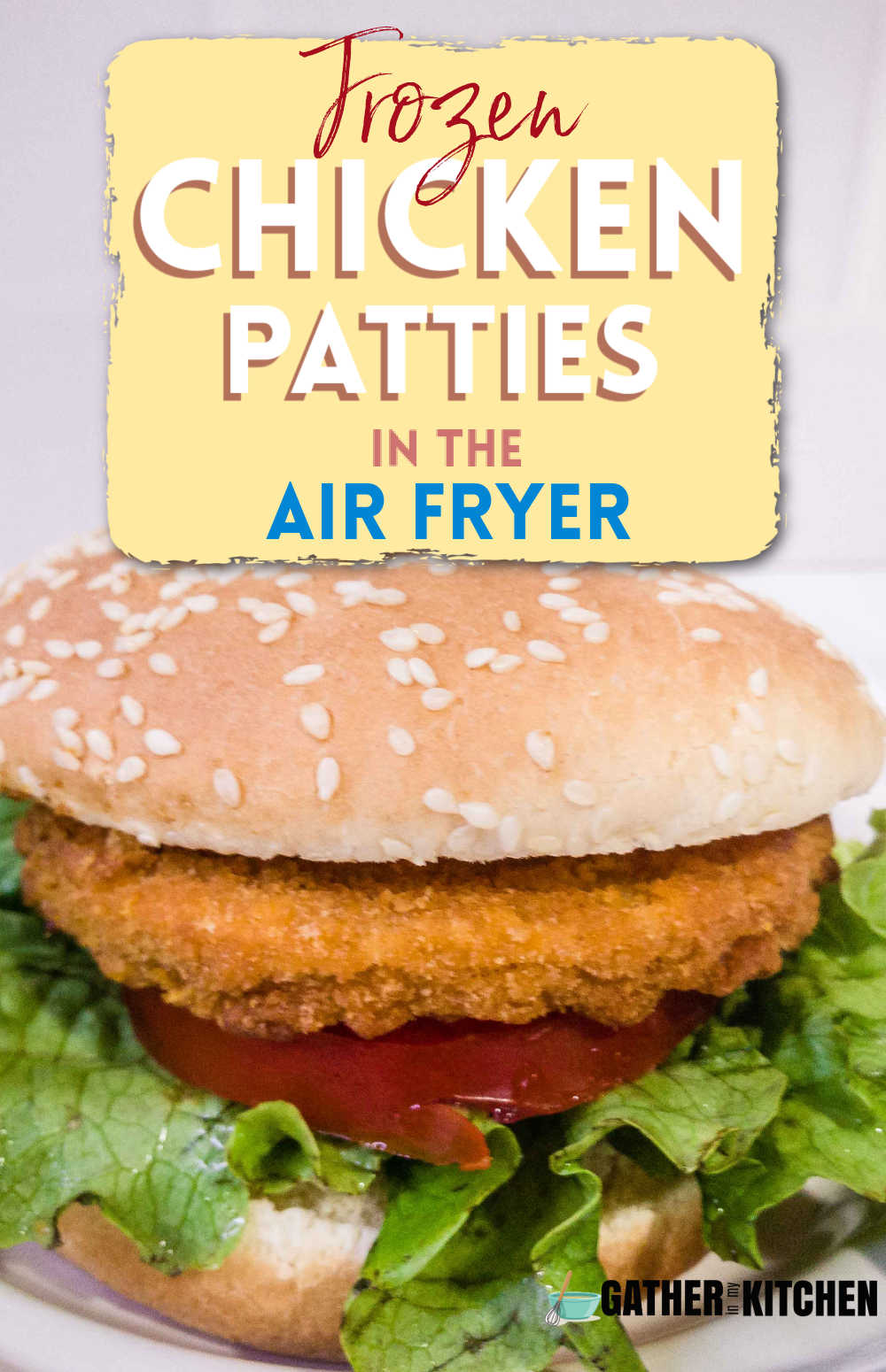 Pin image: top says "Frozen Chicken Patties in the air fryer" with a picture of a chicken sandwich underneath.