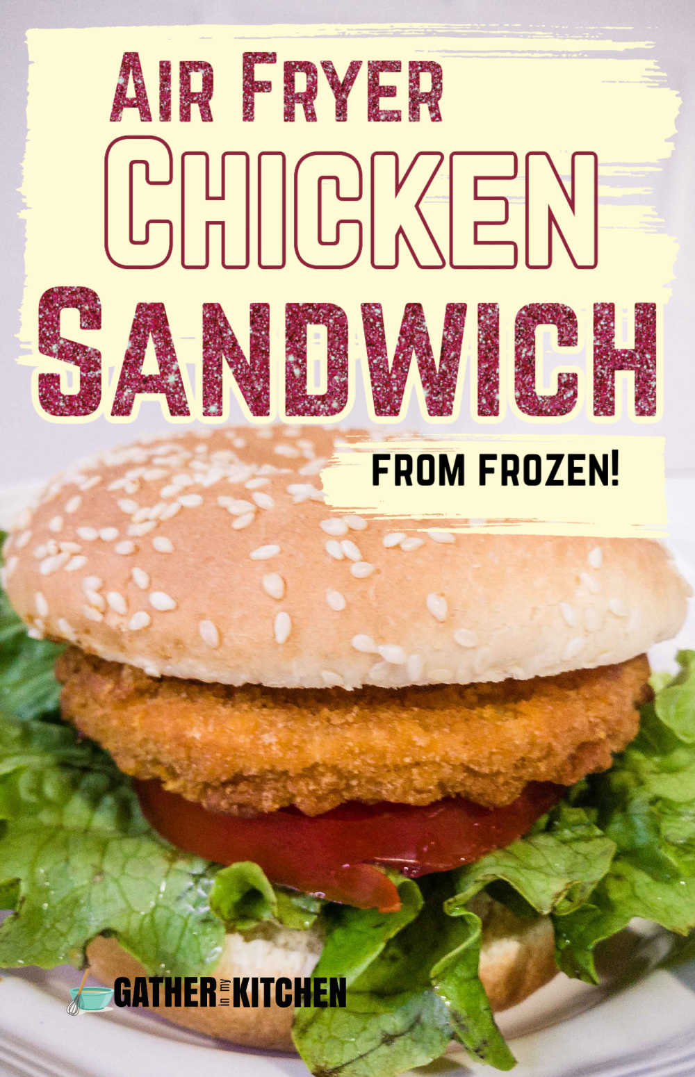Pin Image: Top says "Air Fryer Chicken Sandwich from Frozen" and bottom has a chicken sandwich.