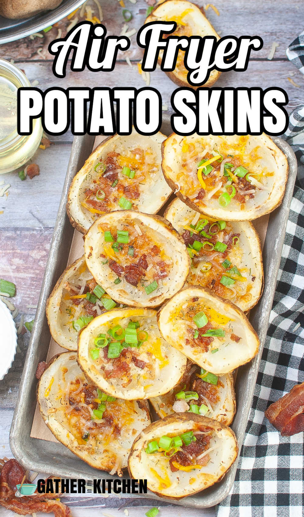 Pin image: top says "Air Fryer Potato Skins" and bottom has stuffed potato skins on a tray.