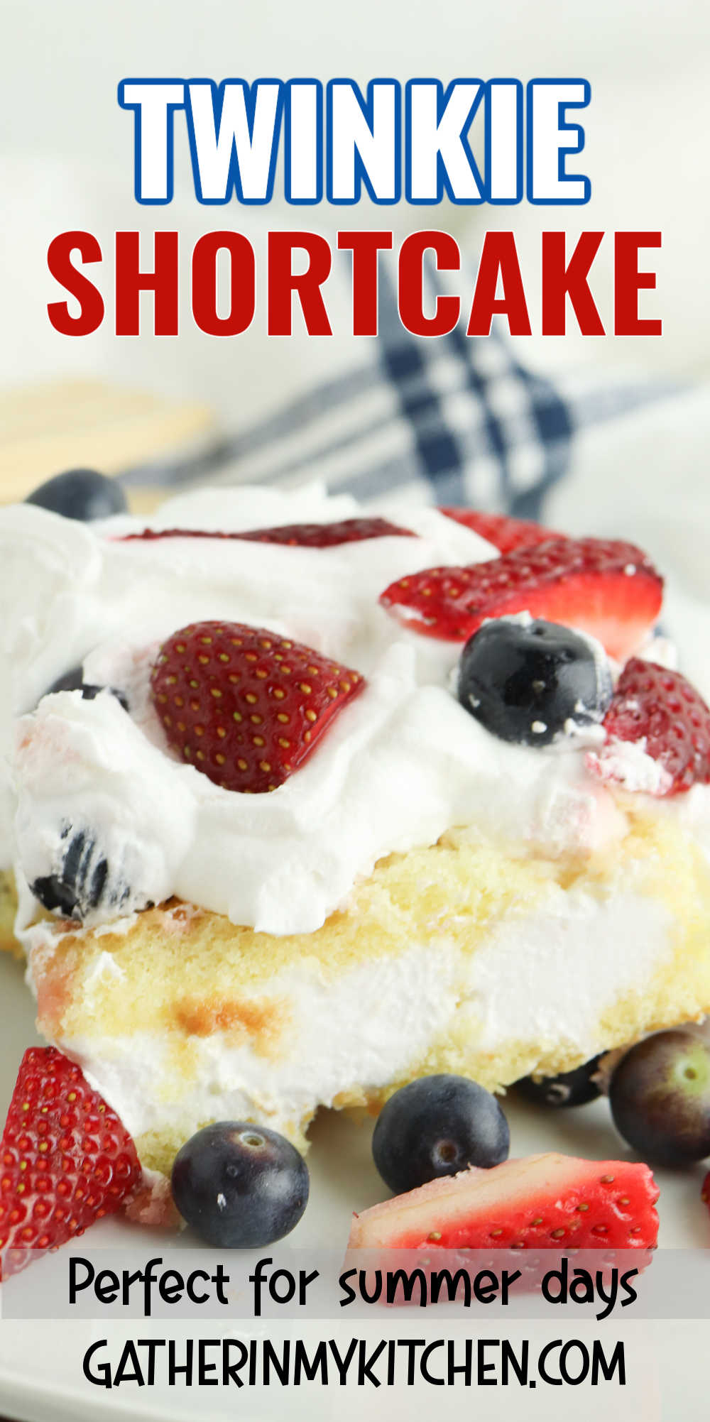 Pin image: top says "Twinkie Shortcake" and bottom has a slice of twinkie berry shortcake.