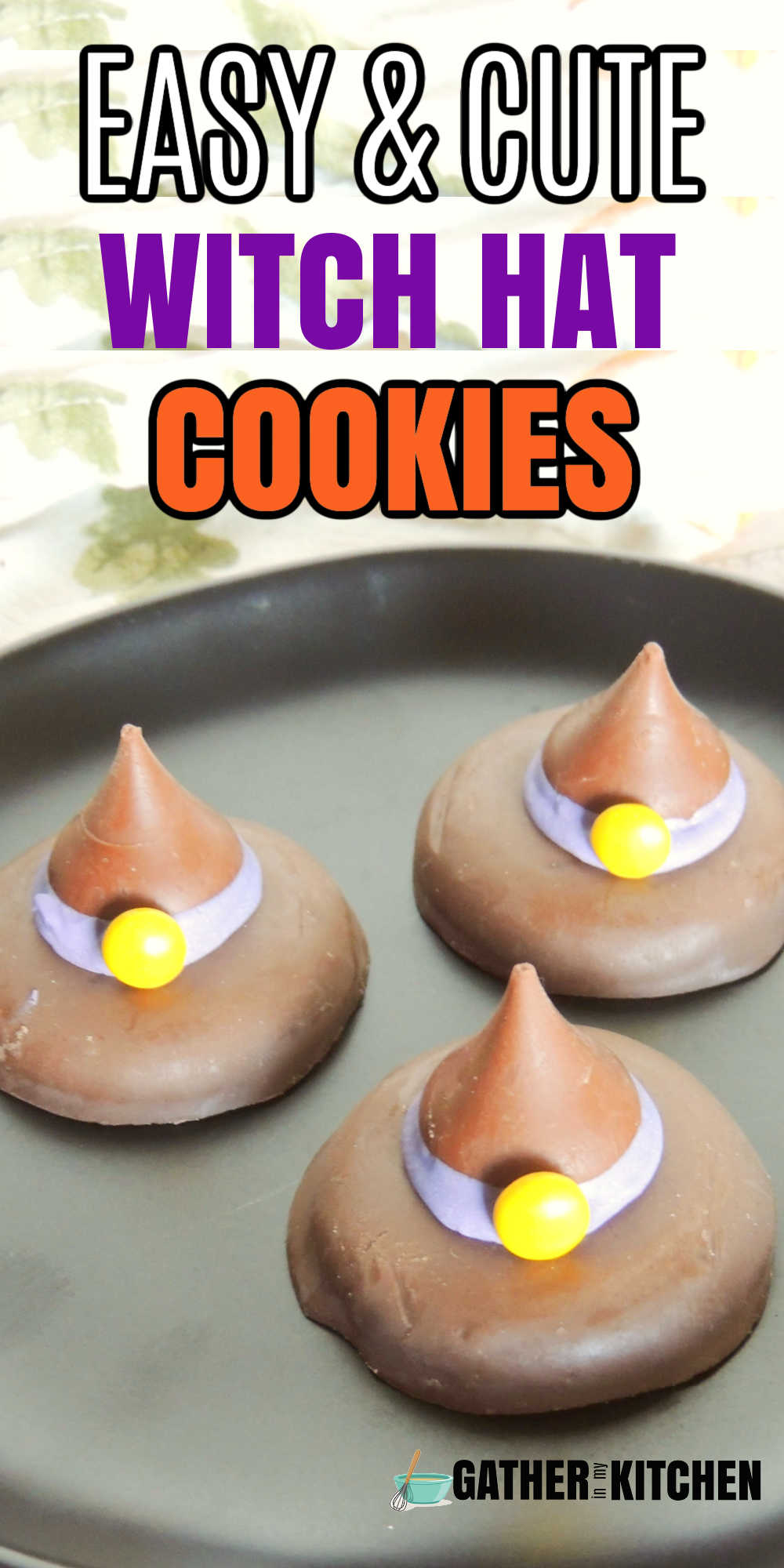 pin image: top says "Easy & Cute Witch Hat Cookies" with a background of Witch hats on a black plate.