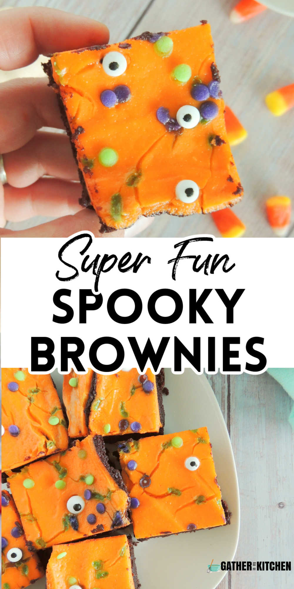 pin image: top is a Halloween brownie held by someone, middle says "Super Fun Spooky Brownies" and bottom is a plate of Halloween brownies.