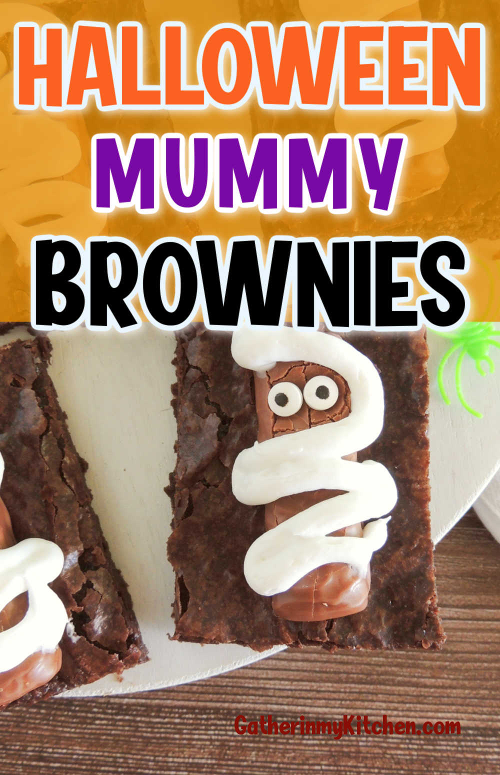 pin image: top says "Halloween Mummy Brownies" and background is an image of a mummy brownie.