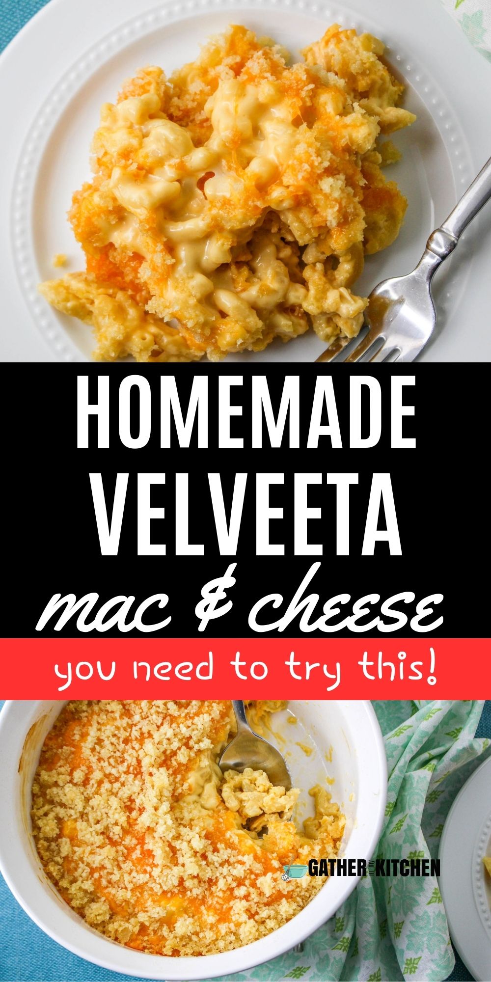 Pin image: top is a plate of mac & cheese, middle says "Homemade Velveeta Mac & Cheese you need to try this!" and bottom is a dish with mac & cheese with a portion taken out.