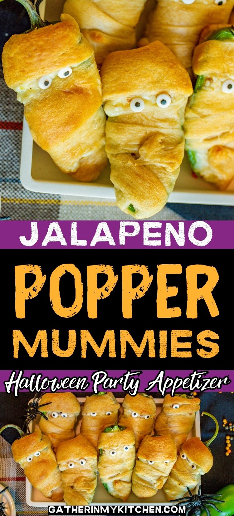 Pin image: closeup of jalapeno popper mummies, middle says "Jalapeno Popper Mummies Halloween Party Appetizer" and bottom shows top down view of jalapeno popper mummies