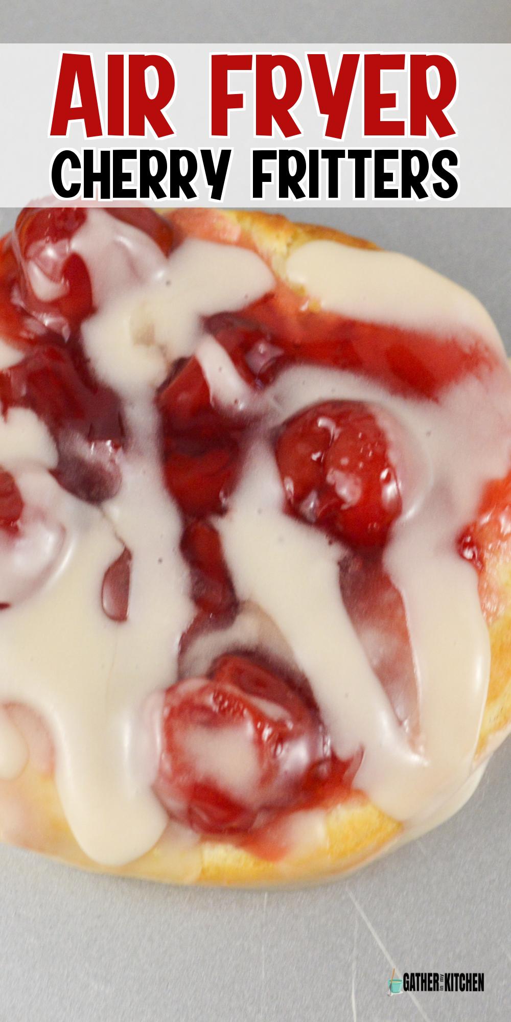 Pin image: top says "Air Fryer Cherry Fritters" and background is a closeup of an Air Fryer Cherry Fritter