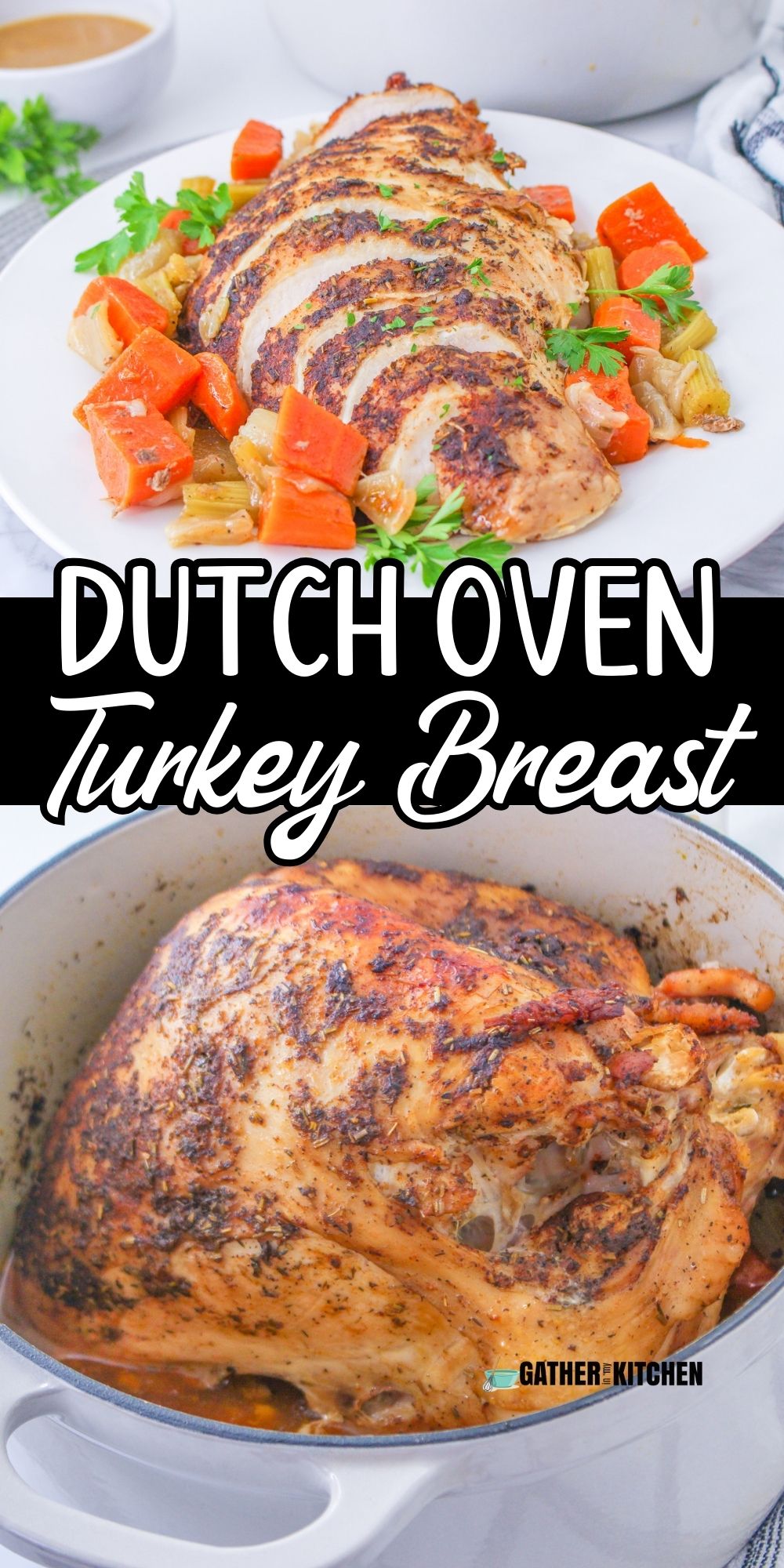 Pin image: top is a plate of Dutch Oven Turkey Breast, middle says "Dutch Oven Turkey Breast and bottom is a turkey in a casserole dish.