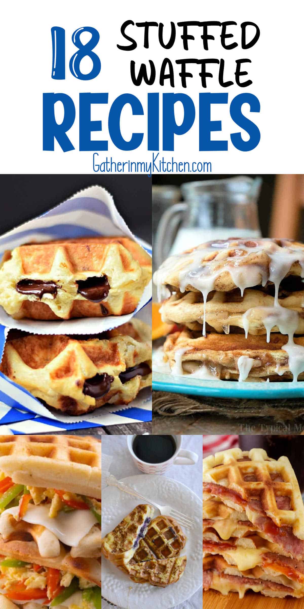 Pin image: top says "18 stuffed waffle recipes" and bottom has a collage of 5 stuffed waffles.