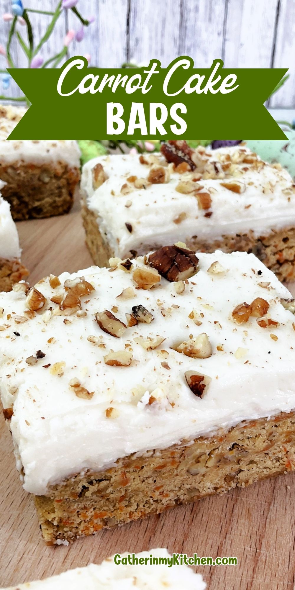 Pin image: carrot cake bar on bottom with the words "Carrot Cake Bars" on top.