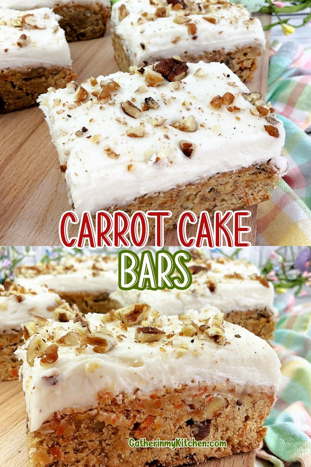 Pin image: top and bottom have images of carrot cake bars, middle says "Carrot Cake Bars".