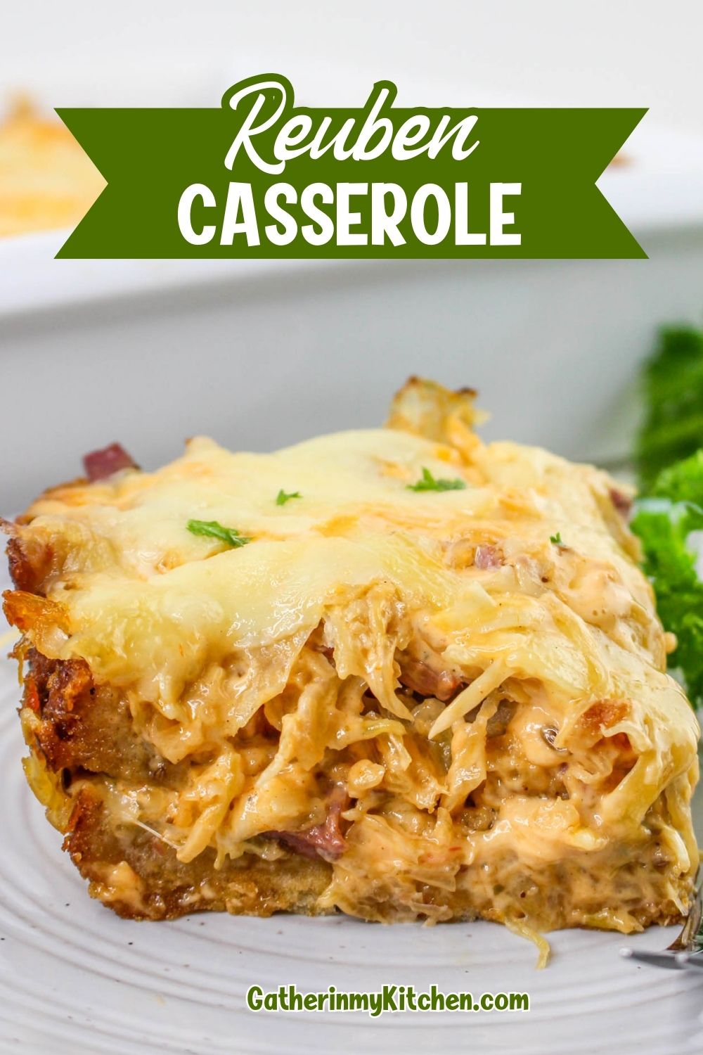 Pin image: Reuben casserole with the words "Reuben Casserole" in a banner on top.